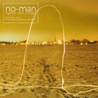 No-Man : Together We're Stranger